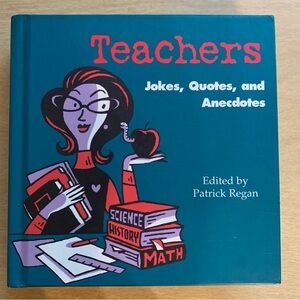 Teachers: Jokes, Quotes, And Anecdotes